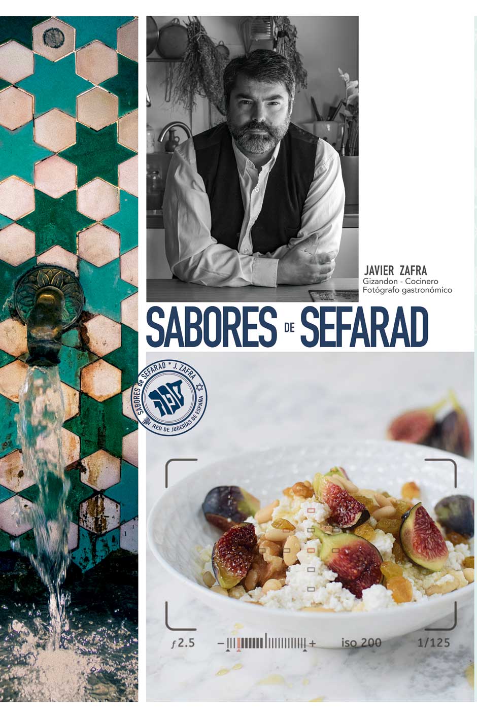 "Sabores de Sefarad" recupera la gastronomía sefardí Red de Juderías de España Caminos de Sefarad Javier Zafra | Tu Gran Viaje